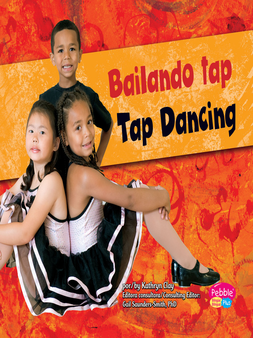 Title details for Bailando tap/Tap Dancing by Kathryn Clay - Available